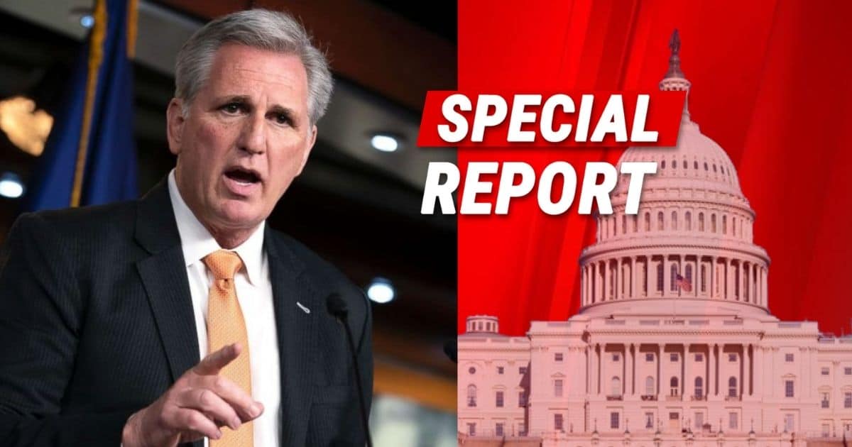 McCarthy Drops His First Bombshell on Congress - He Freaks Out Every Democrat with This Move